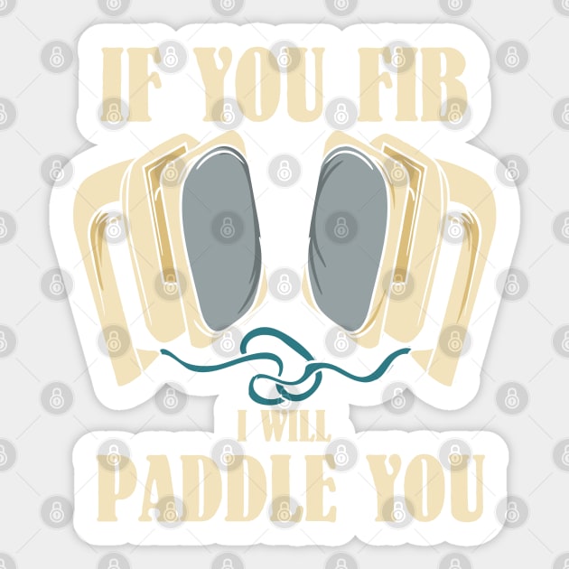 EMT / PARAMEDIC: I Will Paddle You Sticker by woormle